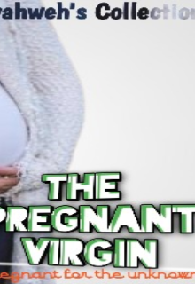 Book. "The Pregnant Virgin" read online