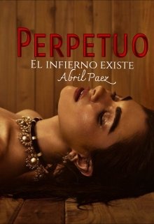 Libro. "Perpetuo " Leer online