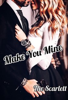Book. "Make You Mine.." read online