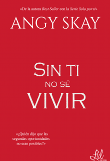 Sin ti no sé vivir