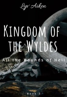 Book. "Kingdom of the Wyldes (all the Hounds of Hell, Book 3)" read online
