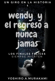 Libro. "Wendy y el regreso a nunca jamas " Leer online