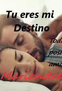 Tu Eres Mi Destino