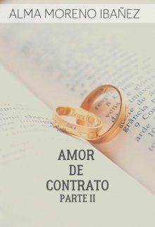 Libro. "Amor de Contrato (parte 2)" Leer online