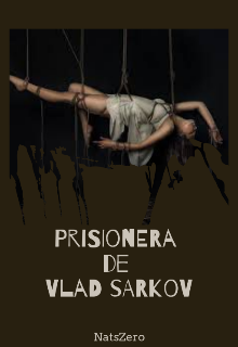 Libro. "Prisionera de Vlad Sarkov" Leer online