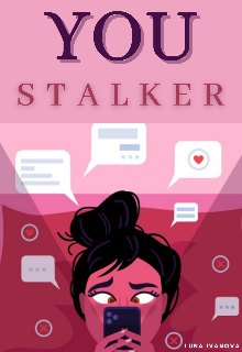 Libro. "You Stalker " Leer online