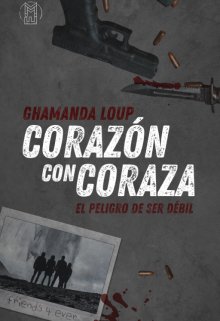 Corazón con coraza 