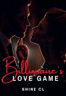 Book. "Billionaire&#039;s Love Game" read online
