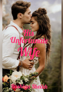 Book. "His Unfortunate Wife" read online