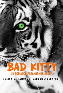 Bad Kitty - Un Romance Paranormal #relp