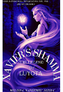 Book. "Xavier&#039;s Shamma:the legend of Luyota " read online