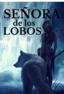 Libro. "Señora de Lobos y una Vampira " Leer online