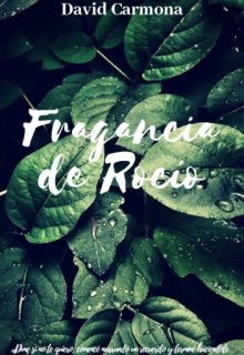 Fragancia de Rocío