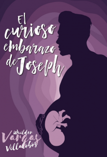 Libro. "El curioso embarazo de Joseph: Disponible en Manobook" Leer online