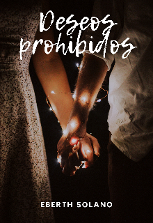 Libro. "Deseos Prohibidos" Leer online