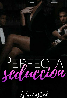 Perfecta Seducción 