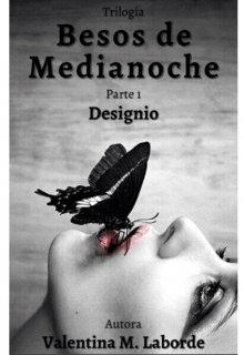 Besos de Medianoche 1: Designio