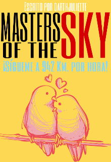 Masters of the sky