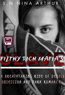 Filthy Rich Mafia's Slave