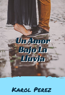 Un Amor Bajo La Lluvia 