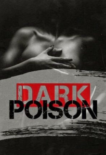 Dark poison