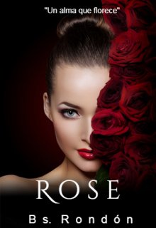 Libro. "Rose" Leer online