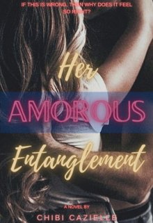 Book cover "Her Amorous Entanglement"