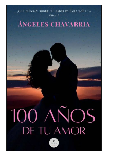 Libro. "Cien Años De Tu Amor" Leer online