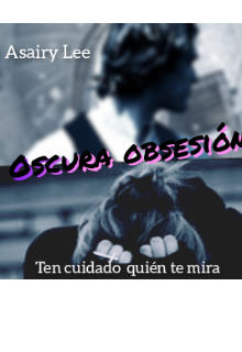 Oscura obsesión