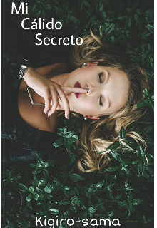 Libro. "Mi Cálido Secreto" Leer online