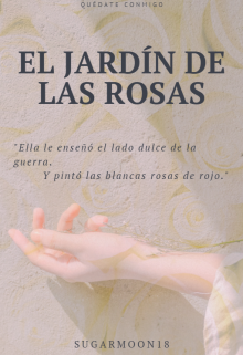 El Jardín De Las Rosas