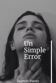 Un Simple Error 