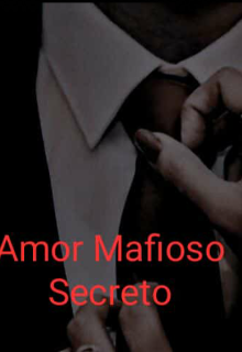 Amor Mafioso Secreto