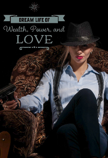 Book. "Dream Life of Wealth, Power, and Love" read online