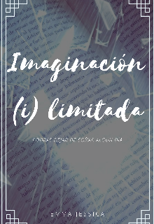 Imaginación (i)limitada