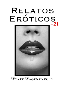 Relatos Eróticos (+21)