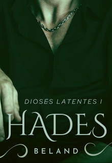 Libro. "Hades | Dioses latentes #1" Leer online