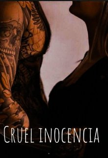 Cruel Inocencia (libro 2)