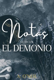 Libro. "Notas: Le Dicen el Demonio" Leer online