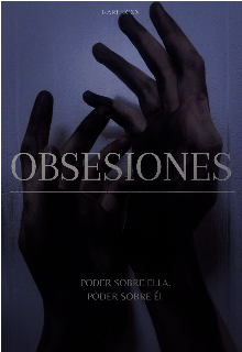 Obsesiones. 