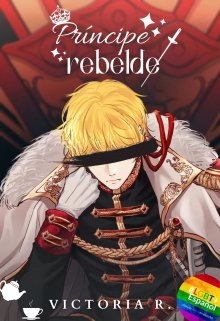 Libro. "Príncipe rebelde" Leer online
