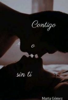 Contigo o Sin Ti