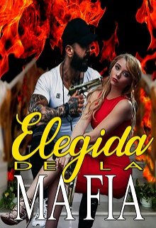 Elegida de la Mafia (secuestrada por el jefe criminal)