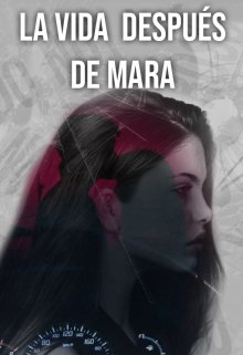 La vida Después de Mara