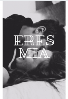 Eres Mia