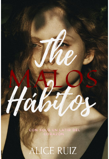 The malos Hábitos 