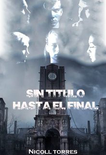 Sin titulo hasta el final