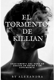 Libro. "El Tormento De Killian" Leer online
