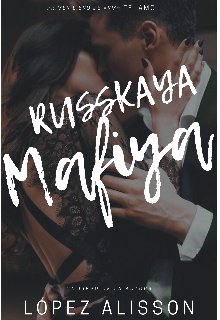 Libro. "Russkaya Mafiya | Libro 1 De La saga #rm|" Leer online