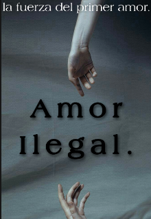 Libro. "Amor Ilegal." Leer online